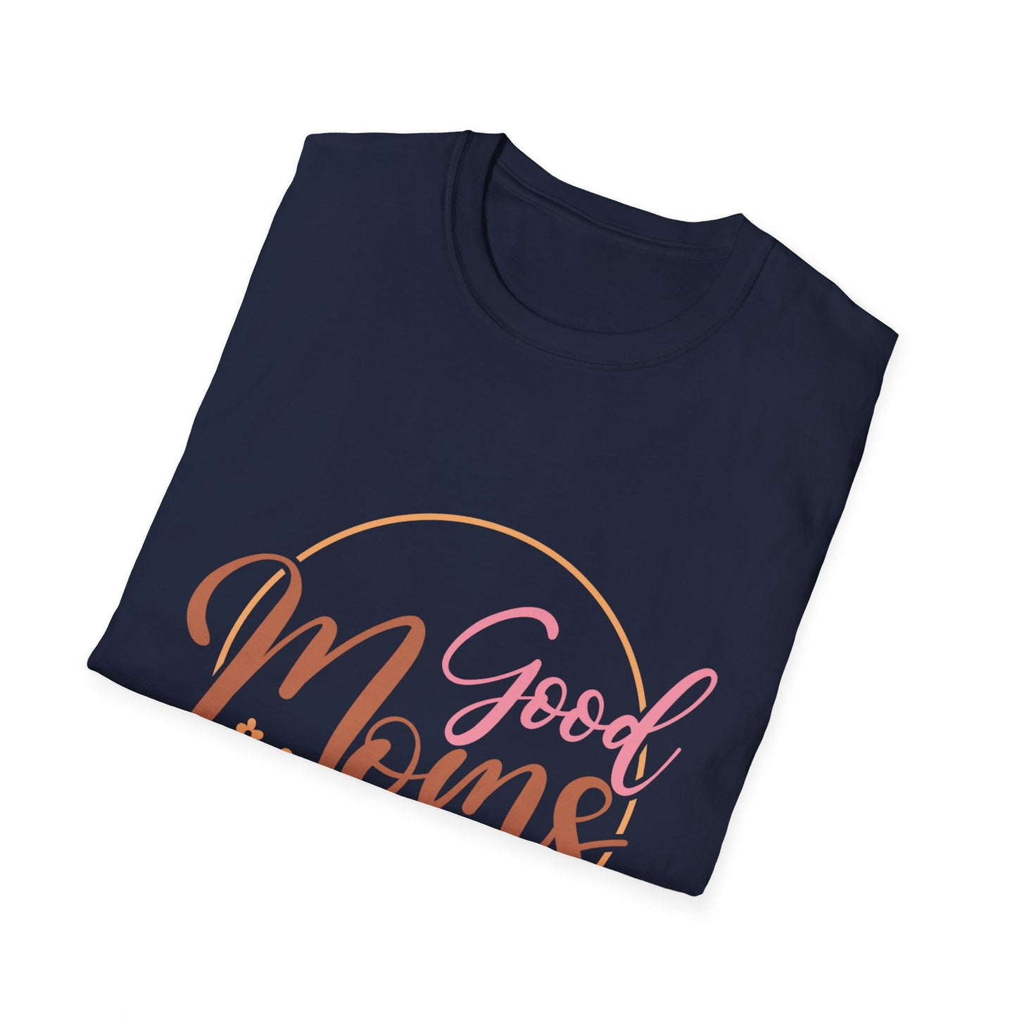 Good Moms Say Bad Words T-Shirt — Funny Motherhood Graphic Tee