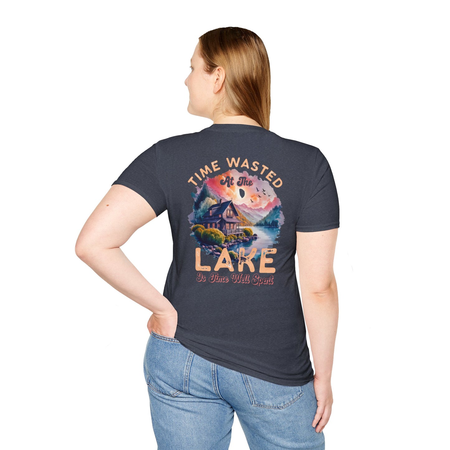 Lake Cabin T-Shirt — "Time Wasted at the Lake Is Time Well Spent"