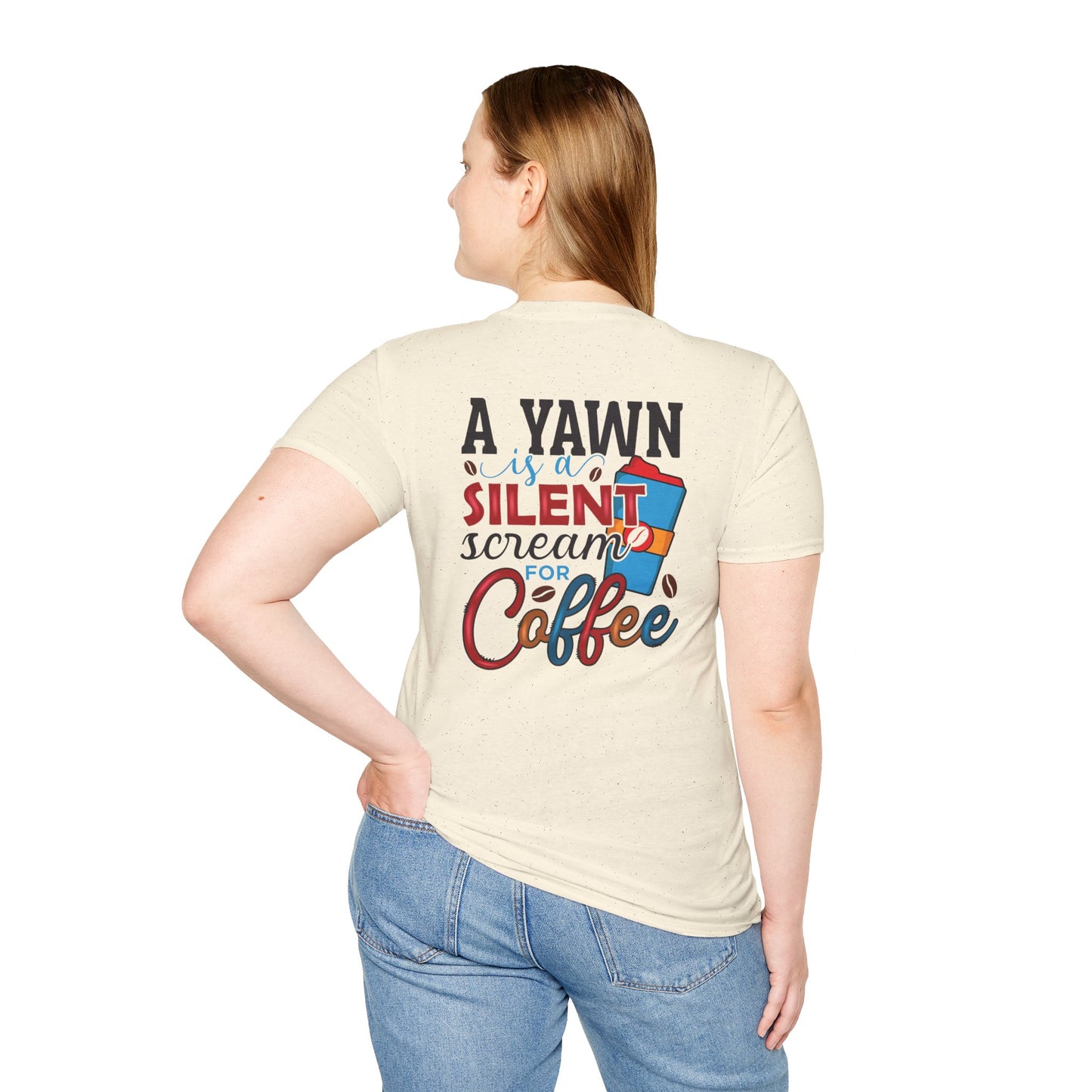 Coffee T-Shirt — “A Yawn Is Just a Silent Scream for Coffee” Graphic Tee