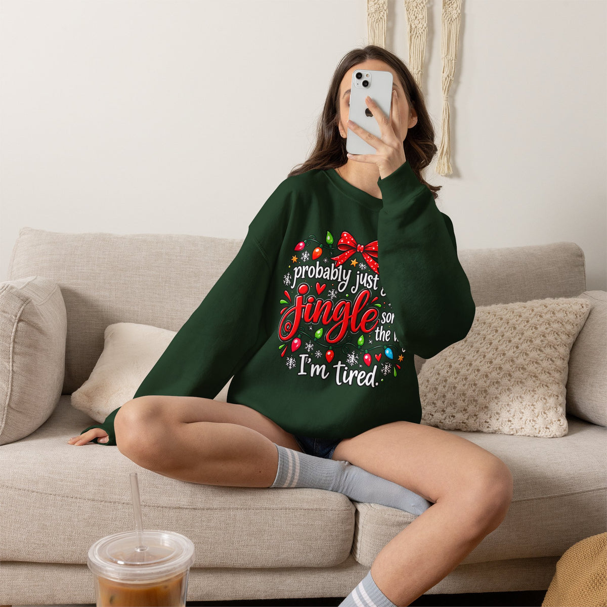 Probably Just Gonna Jingle All the Way I’m Tired Christmas Sweatshirt