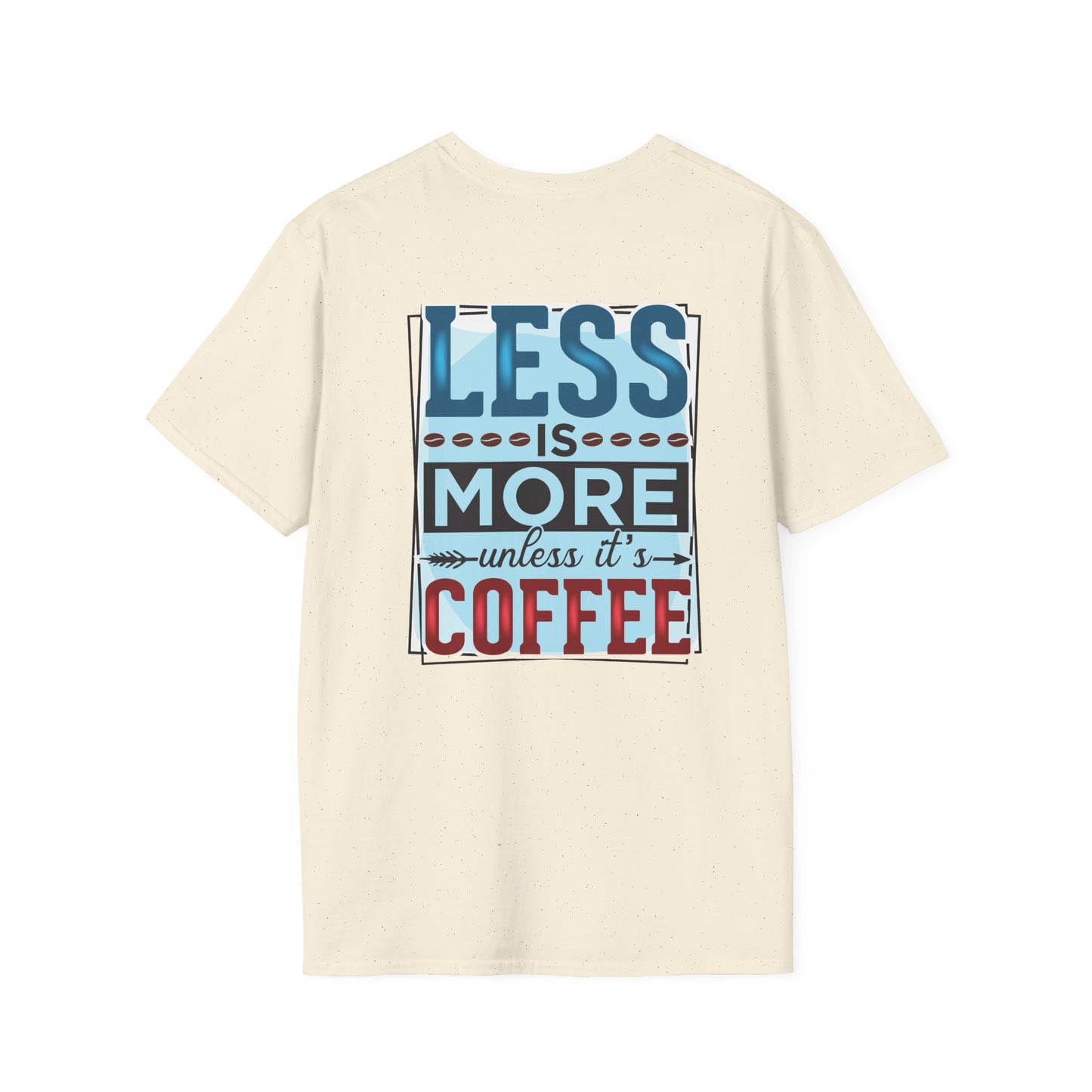 Coffee T-Shirt — "Less is More (Unless It’s Coffee)" Vintage Graphic Tee