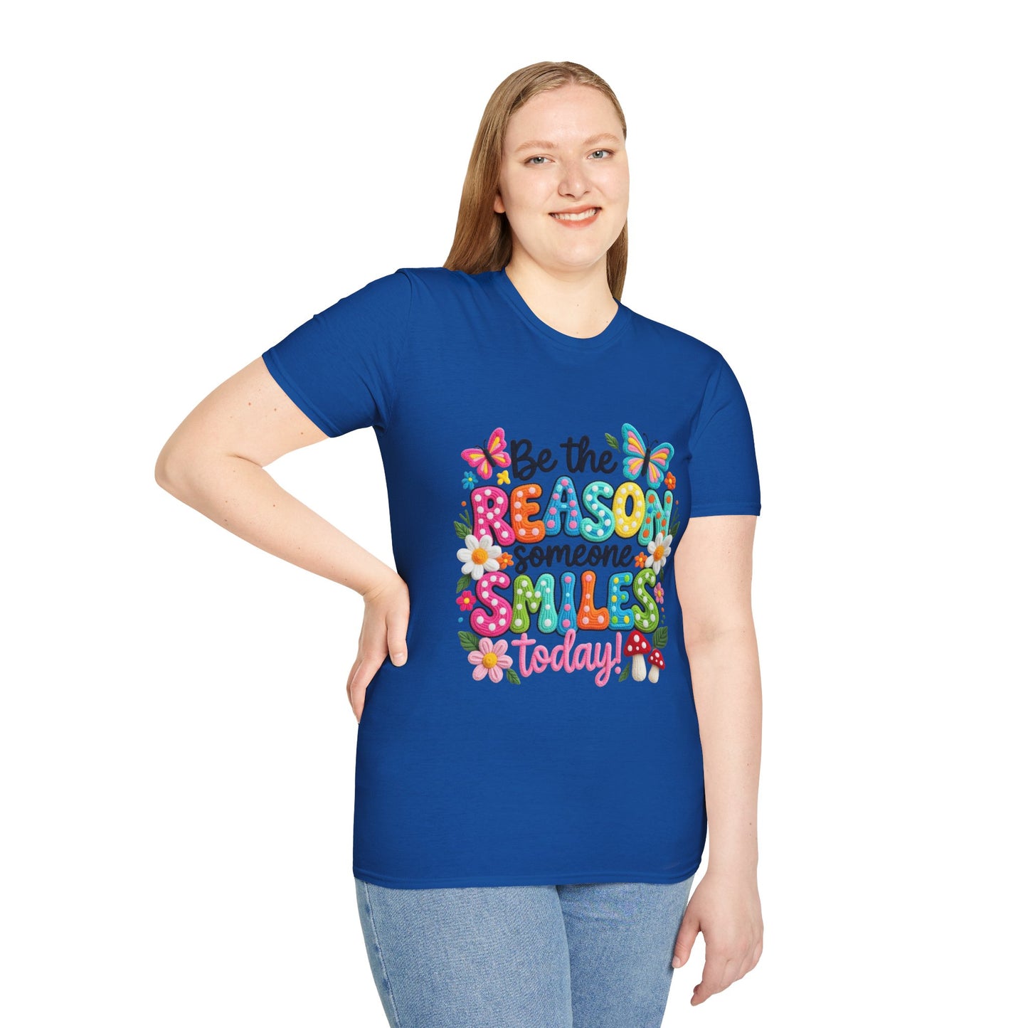 Be the Reason Someone Smiles Today T-Shirt — Inspirational Motivational Tee
