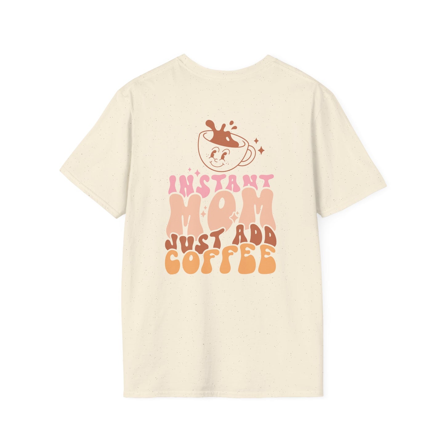 Coffee Mom T-Shirt — "Instant Mom Just Add Coffee" Retro Graphic Tee