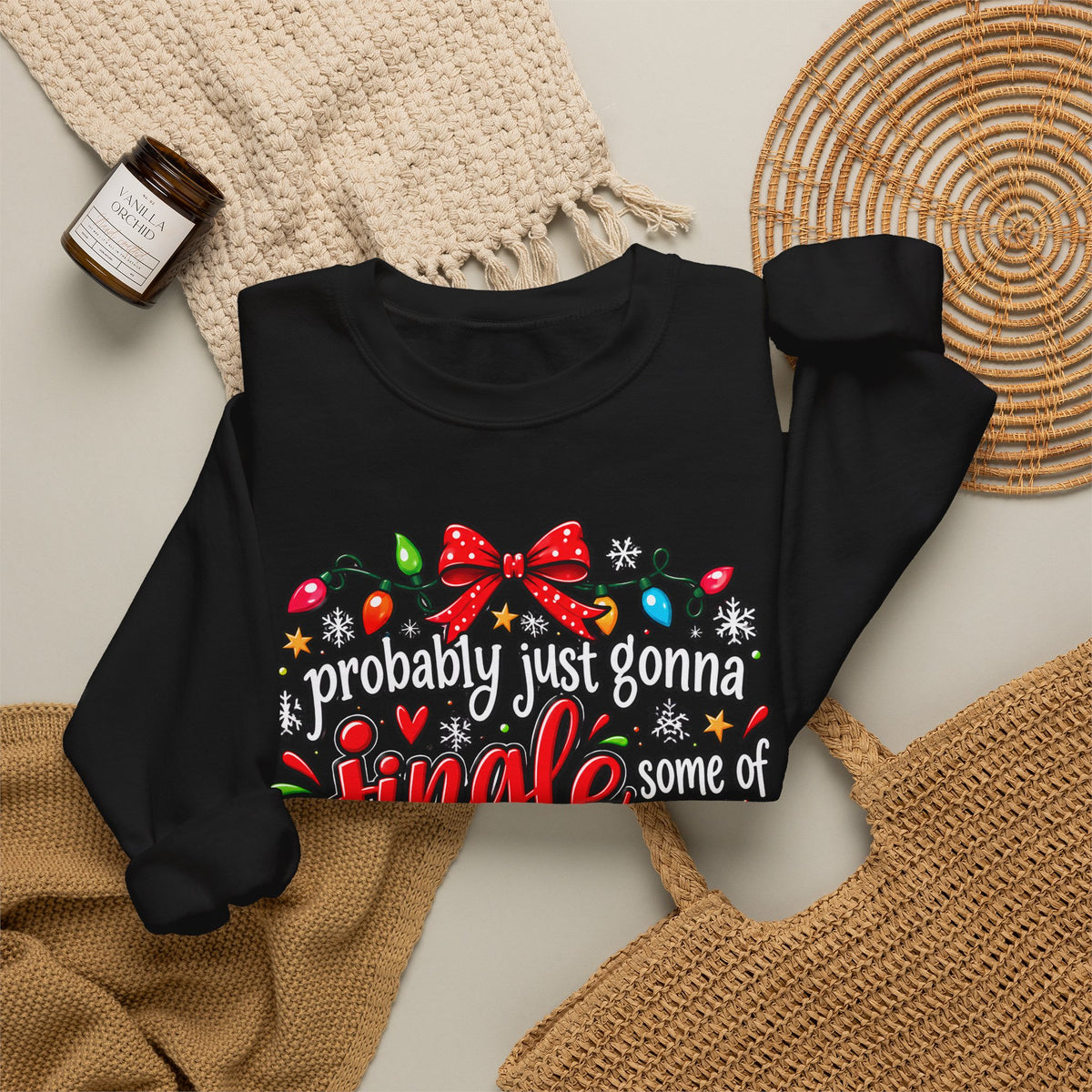 Probably Just Gonna Jingle All the Way I’m Tired Christmas Sweatshirt