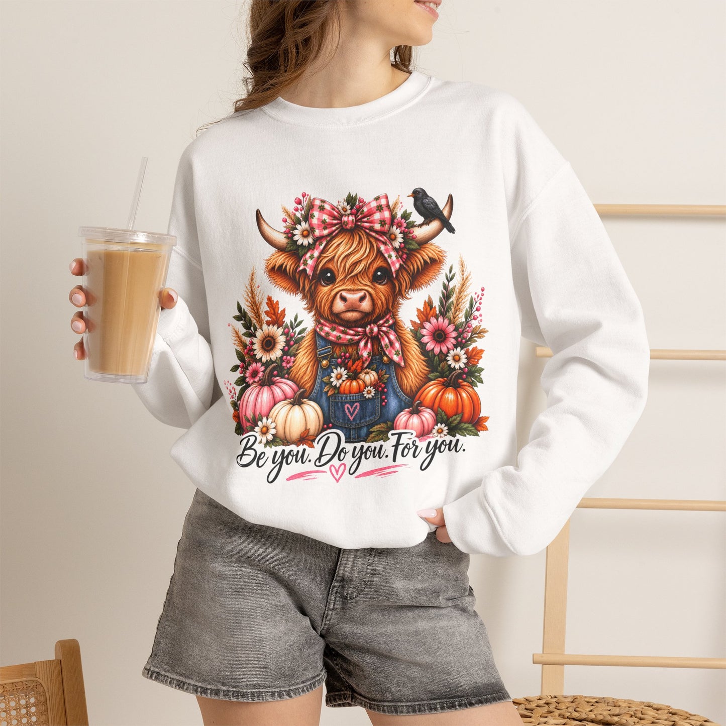 Highland Cow Floral Sweatshirt - "Be You, Do You, For You" Cozy Crewneck