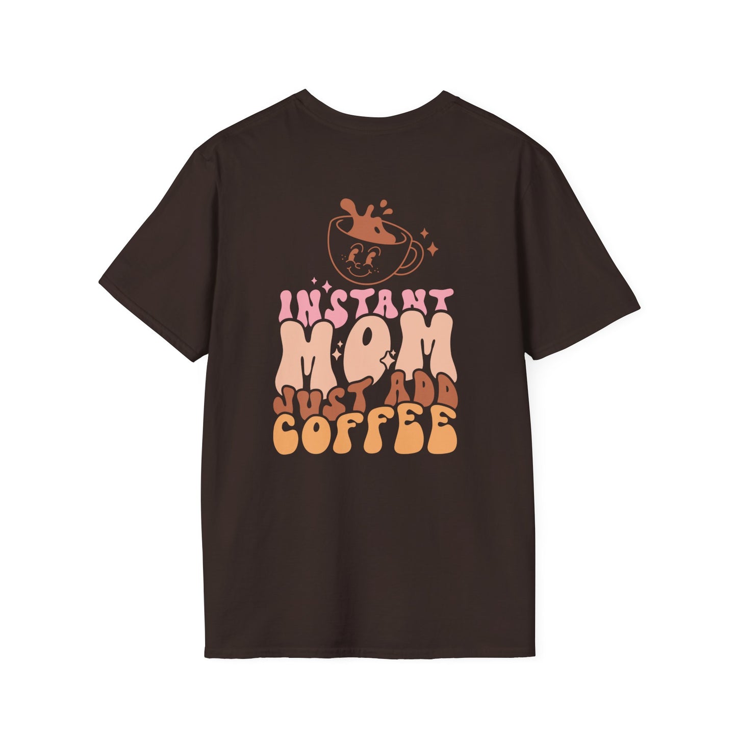 Coffee Mom T-Shirt — "Instant Mom Just Add Coffee" Retro Graphic Tee
