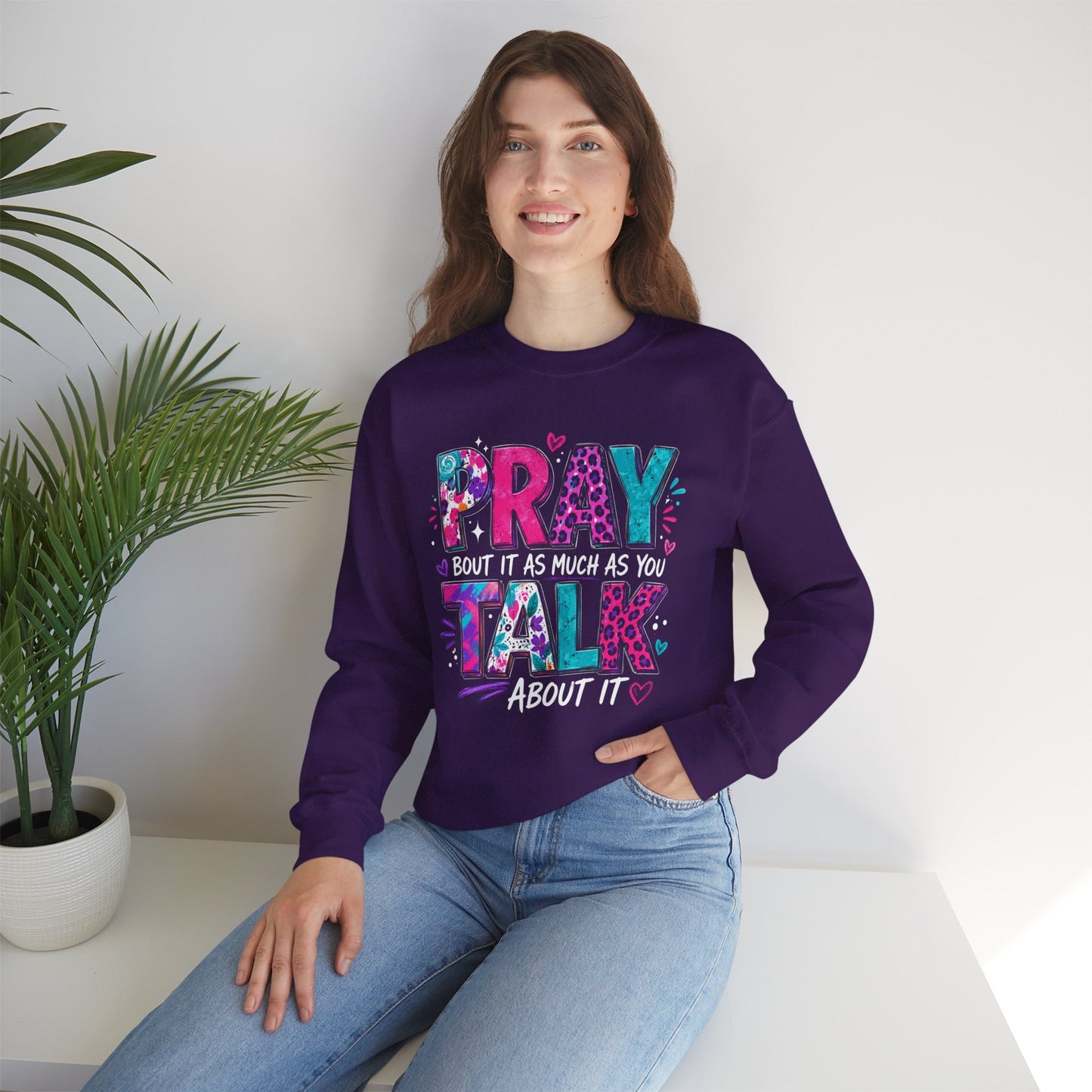 Prayer & Talk Crewneck Sweatshirt – "Pray Bout It As Much As You Talk About It" Graphic