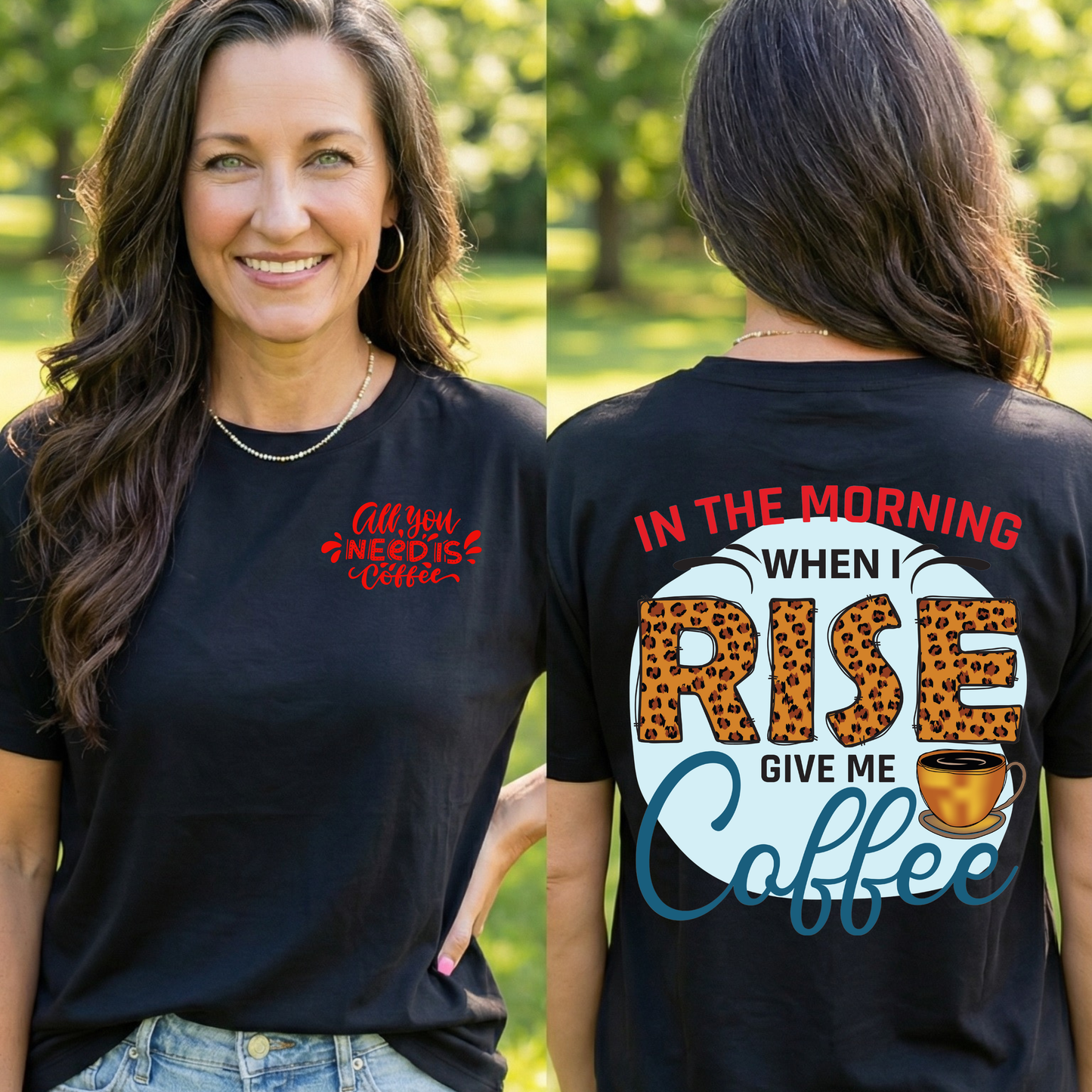 Coffee T-Shirt — "In the Morning When I Rise Give Me Coffee" Leopard Print