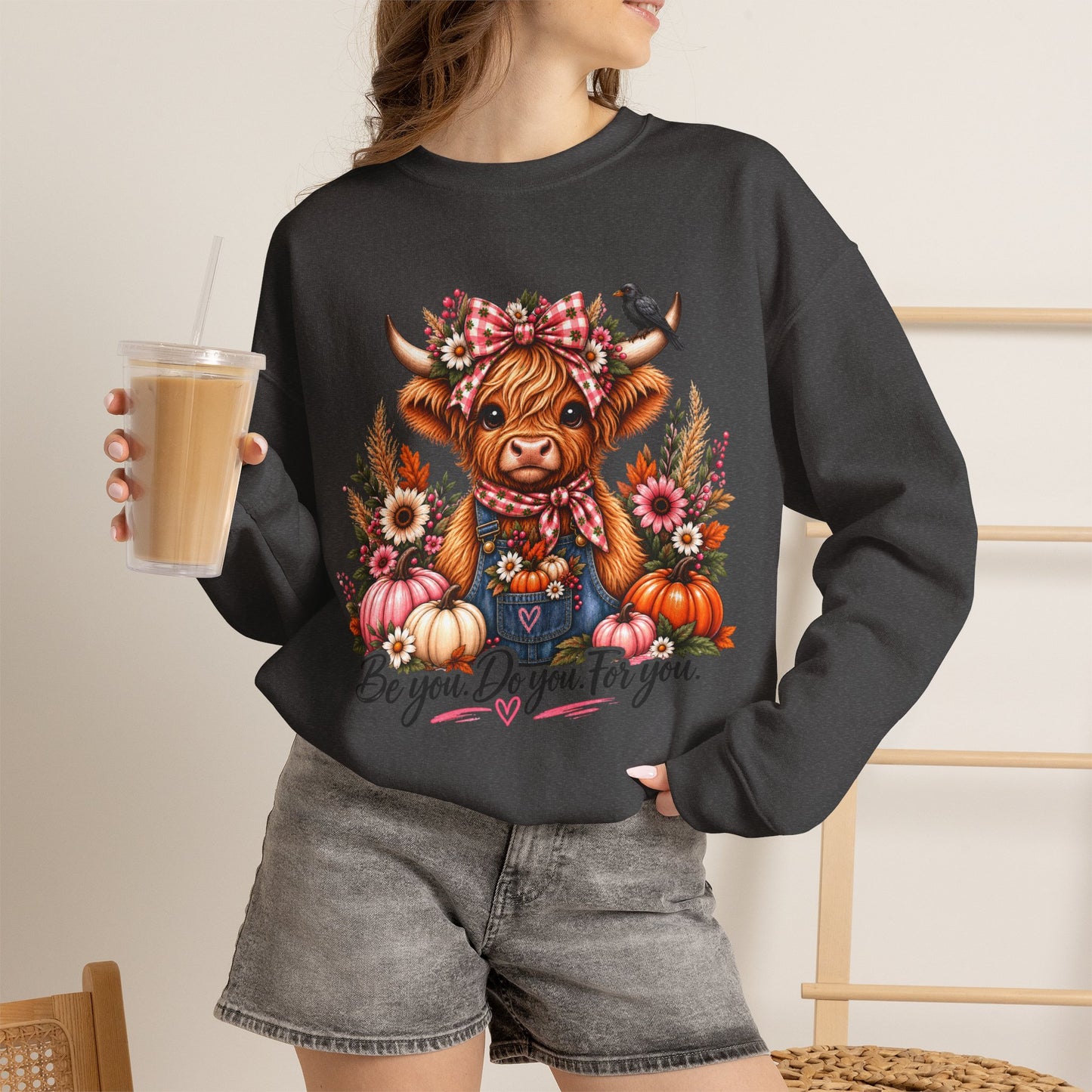 Highland Cow Floral Sweatshirt - "Be You, Do You, For You" Cozy Crewneck