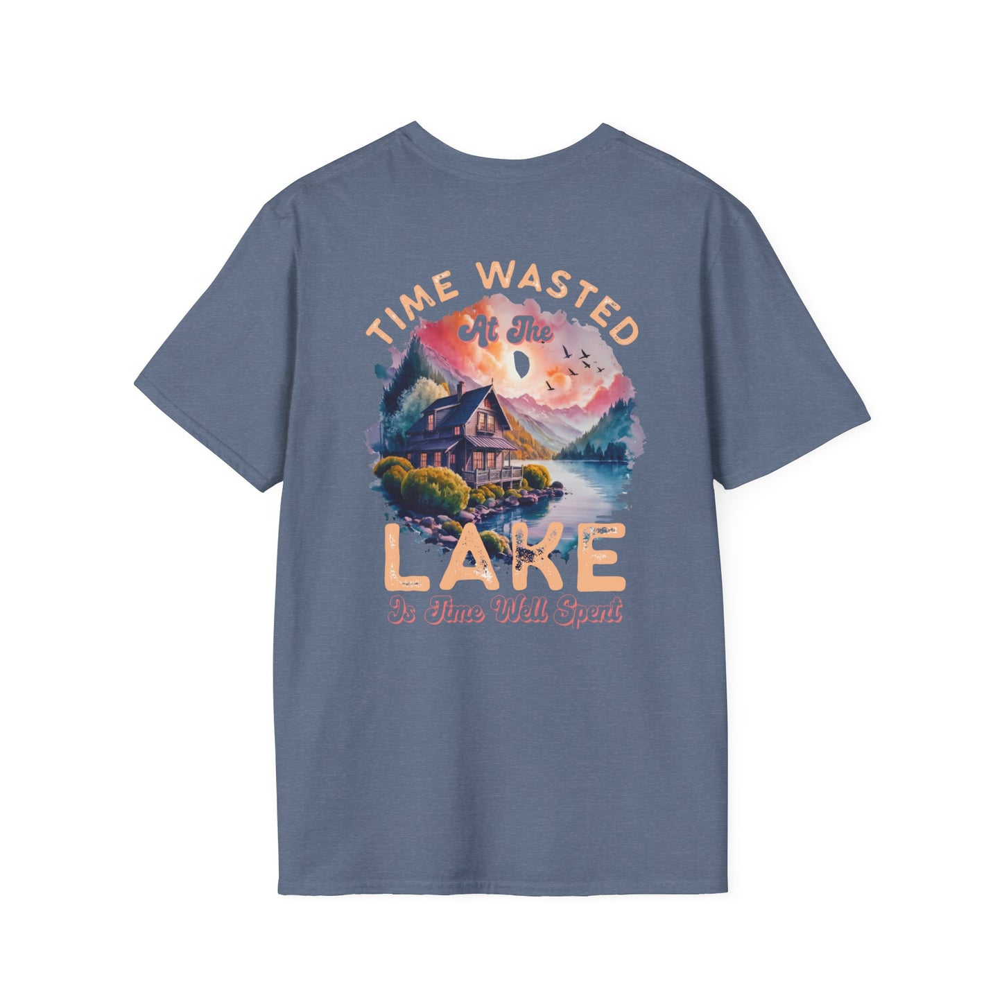 Lake Cabin T-Shirt — "Time Wasted at the Lake Is Time Well Spent"