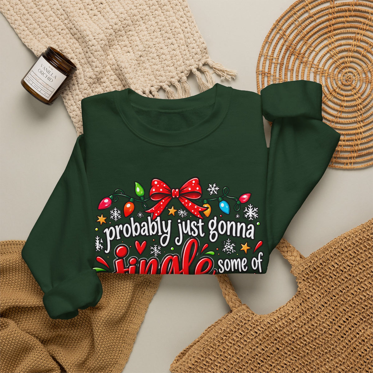 Probably Just Gonna Jingle All the Way I’m Tired Christmas Sweatshirt