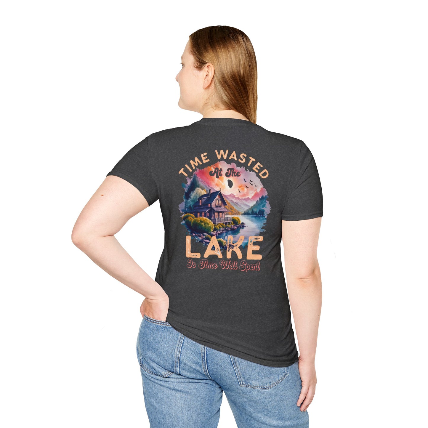 Lake Cabin T-Shirt — "Time Wasted at the Lake Is Time Well Spent"