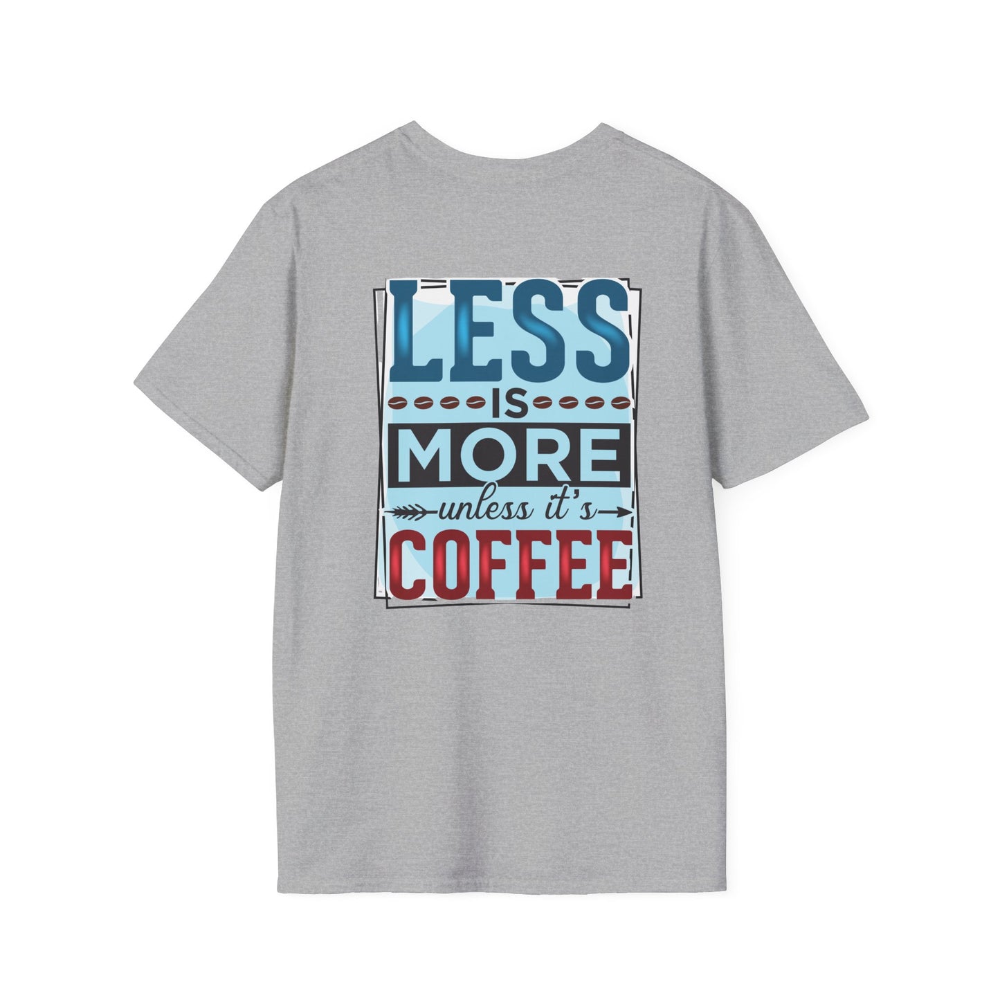 Coffee T-Shirt — "Less is More (Unless It’s Coffee)" Vintage Graphic Tee