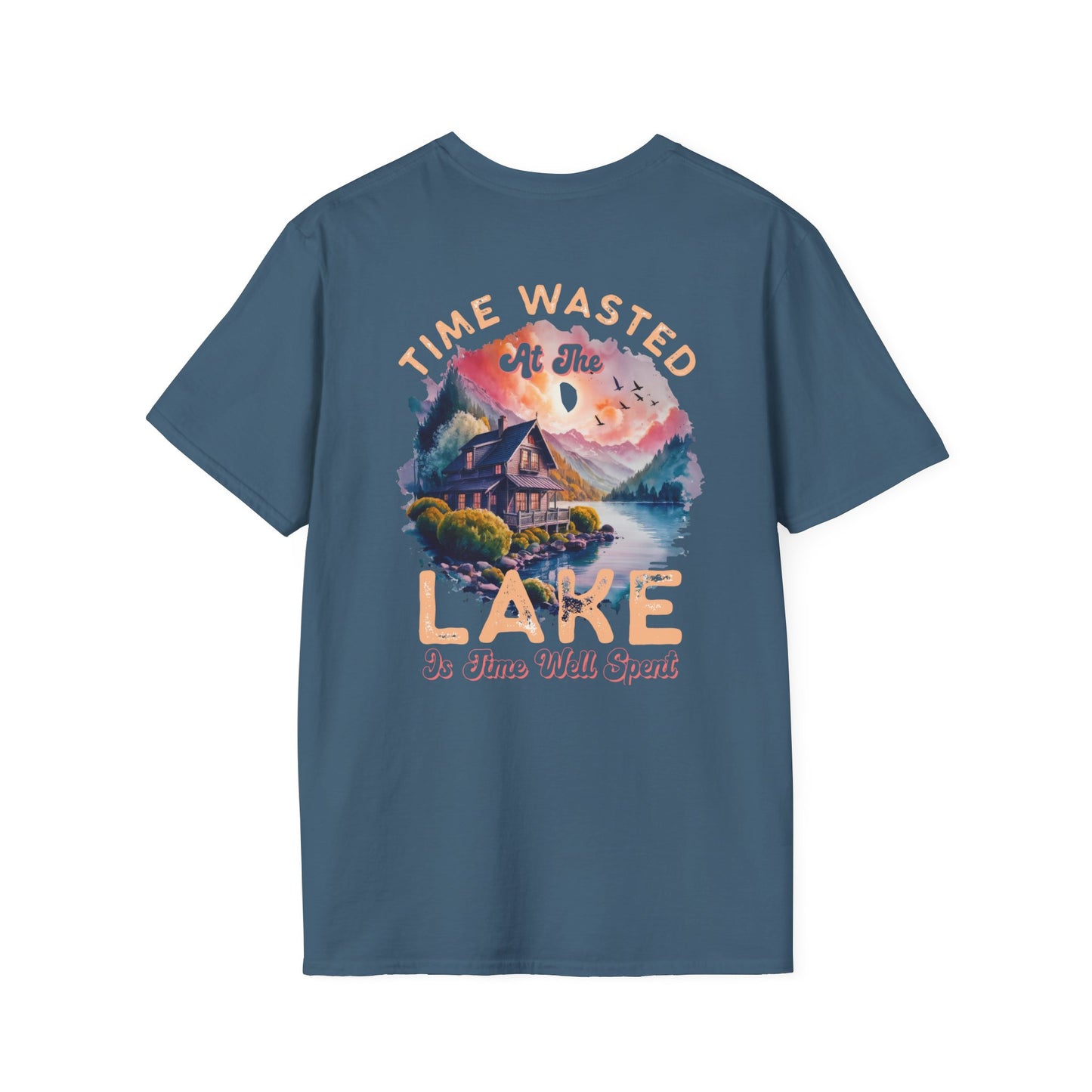Lake Cabin T-Shirt — "Time Wasted at the Lake Is Time Well Spent"
