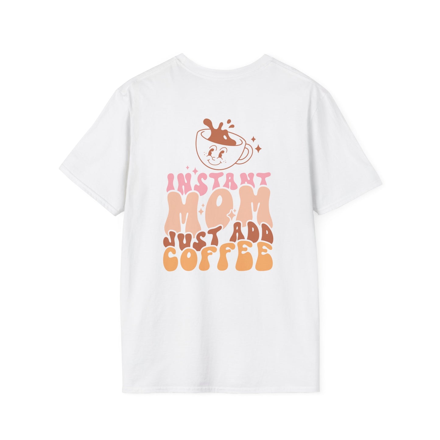 Coffee Mom T-Shirt — "Instant Mom Just Add Coffee" Retro Graphic Tee
