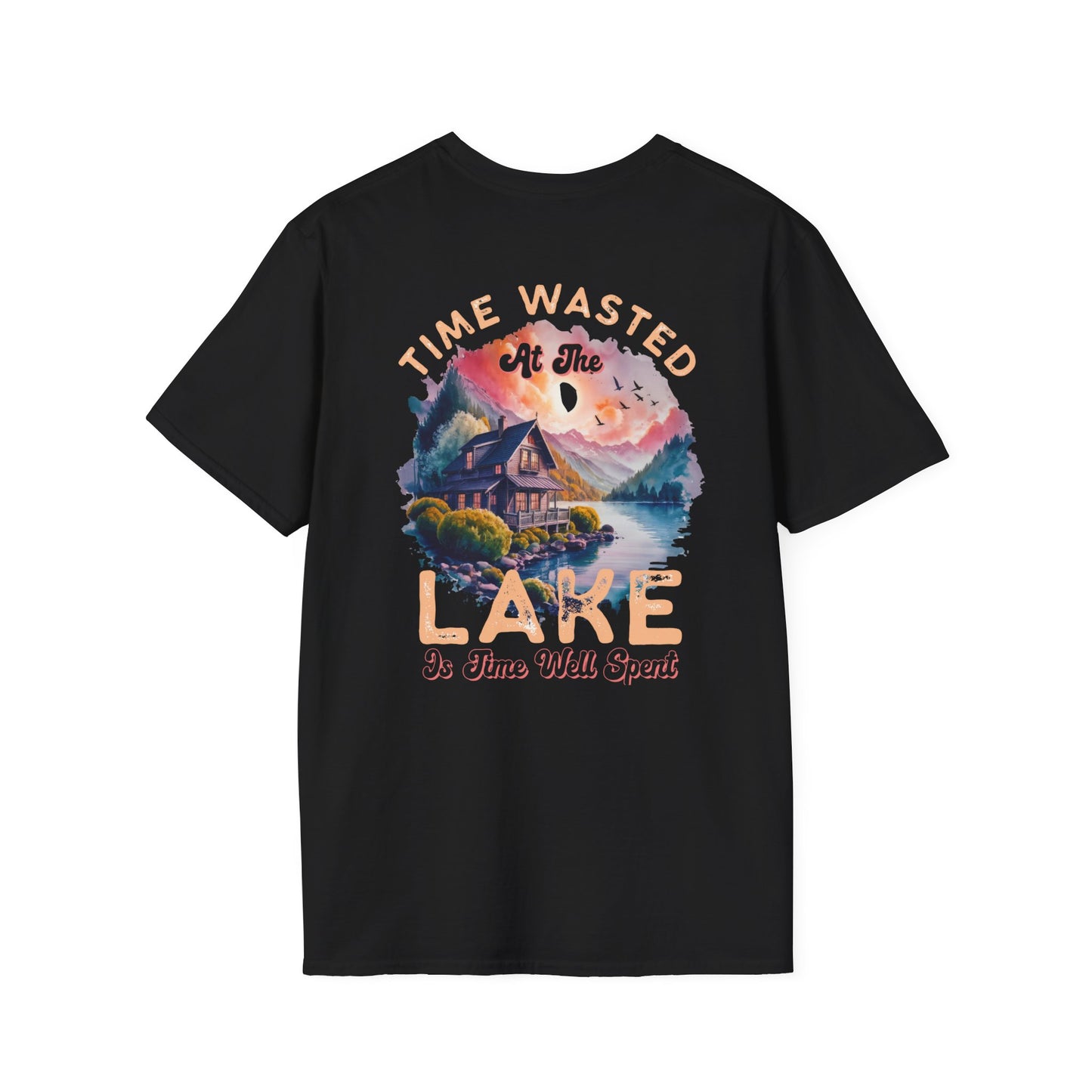 Lake Cabin T-Shirt — "Time Wasted at the Lake Is Time Well Spent"