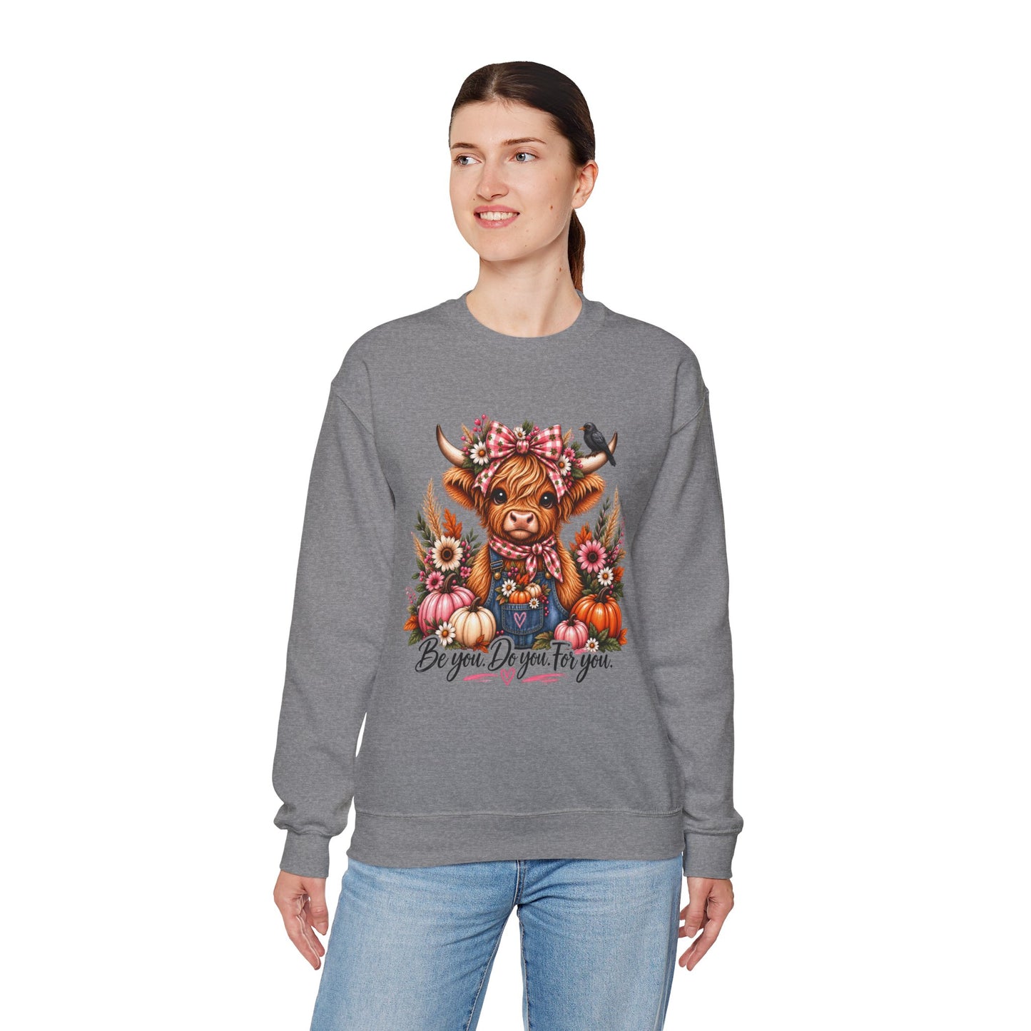 Highland Cow Floral Sweatshirt - "Be You, Do You, For You" Cozy Crewneck