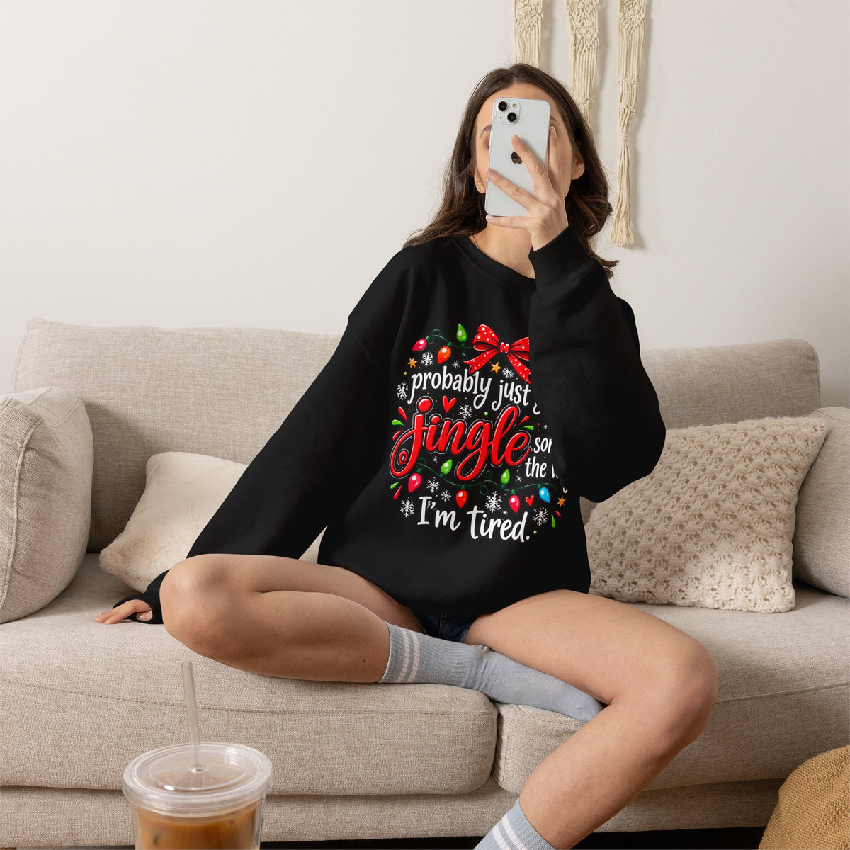 Probably Just Gonna Jingle All the Way I’m Tired Christmas Sweatshirt